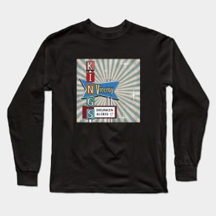 Viceroy Kings - Drunken Alibis Long Sleeve T-Shirt